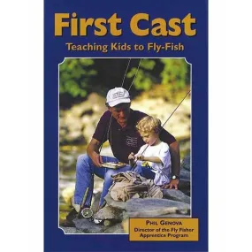 First Cast by Phil Genova First Cast by Phil Genova